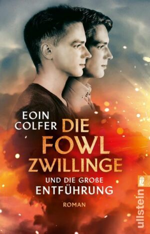 Die Fowl-Zwillinge und die große Entführung (Die Fowl-Zwillinge 2)