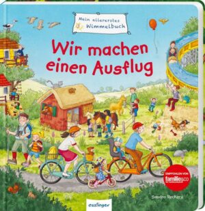 Mein allererstes Wimmelbuch: Wir machen einen Ausflug