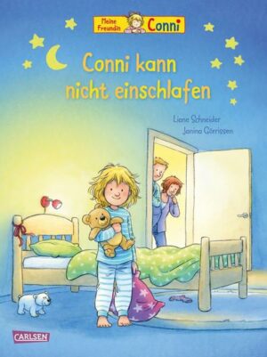 Conni-Bilderbücher: Conni kann nicht einschlafen