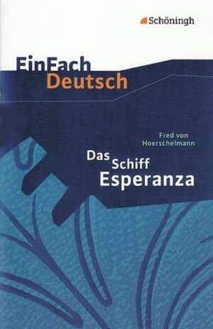 Das Schiff Esperanza. Textausgabe