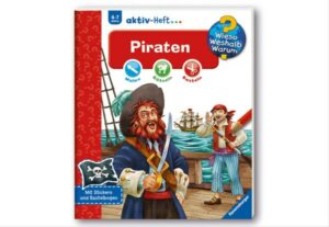 Wieso? Weshalb? Warum? aktiv-Heft: Piraten