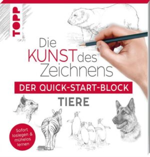 Die Kunst des Zeichnens Tiere. Der Quick-Start-Block