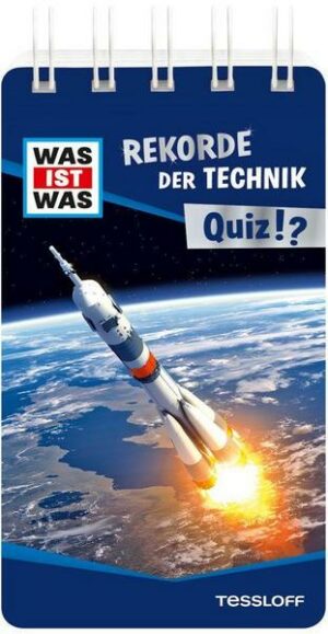 WAS IST WAS Quiz Rekorde der Technik.