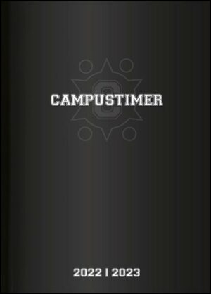 Campustimer Black - A5 Semester-Planer - Studenten-Kalender 2022/2023 - Notiz-Buch - schwarz - Weekly - Alpha Edition