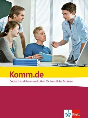 Komm.de. Deutsch und Kommunikation für berufliche Schulen