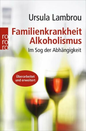 Familienkrankheit Alkoholismus