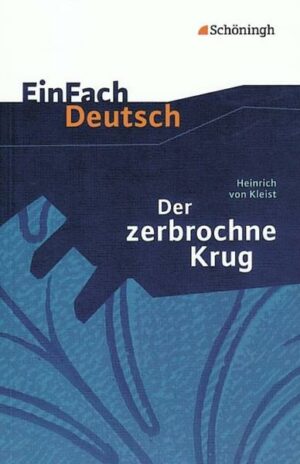 Der zerbrochene Krug. Mit Materialien