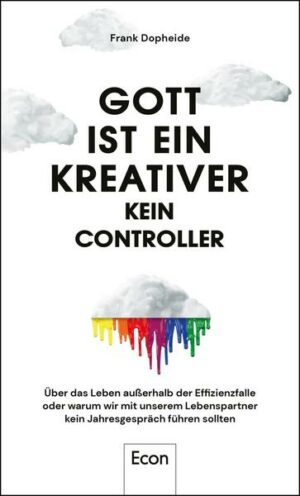 Gott ist ein Kreativer – kein Controller