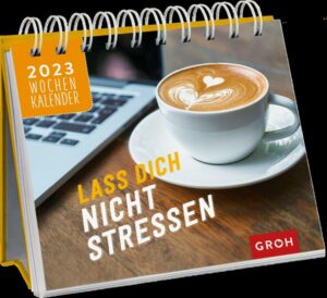 Lass dich nicht stressen 2023