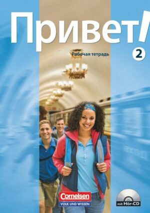 Privet! (Hallo!) - Russisch als 3. Fremdsprache - Ausgabe 2009 - B1: Band 2