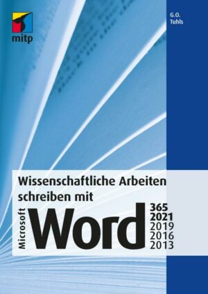 Wissenschaftliche Arbeiten schreiben mit Microsoft Word 365