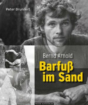 Bernd Arnold. Barfuß im Sand