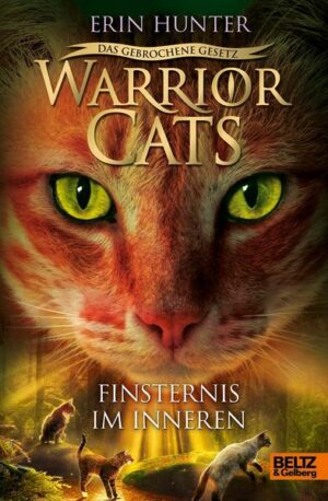 Warrior Cats - Das gebrochene Gesetz. Finsternis im Inneren