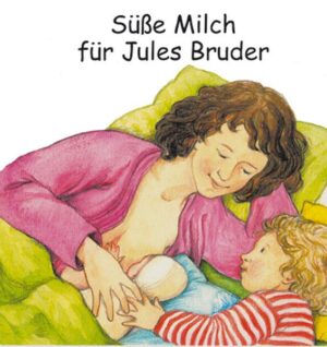 Süße Milch für Jules Bruder