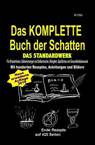 Das KOMPLETTE Buch der Schatten - DAS STANDARDWERK (SOFTCOVER/dickes Taschenbuch) Salben