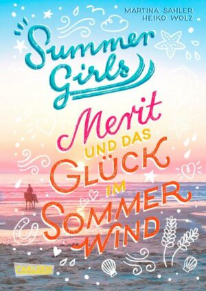 Summer Girls 3: Merit und das Glück im Sommerwind