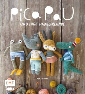Pica Pau und ihre Häkelfreunde – Band 1