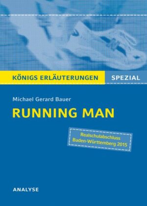 Running Man von Michael Gerard Bauer. Königs Erläuterungen Spezial.