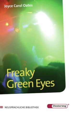 Neusprachliche Bibliothek - Englische Abteilung / Freaky Green Eyes
