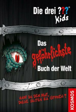 Die drei ??? Kids. Das gefährlichste Buch der Welt