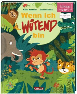 Wenn ich wütend bin (ELTERN-Vorlesebuch)