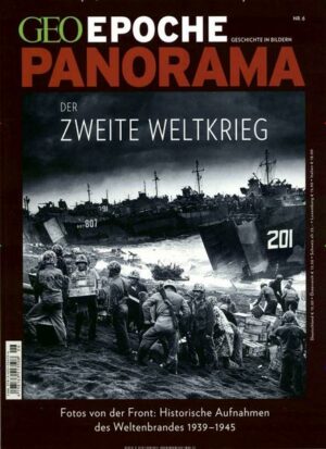 GEO Epoche PANORAMA / GEO Epoche PANORAMA 06/2015 - Der 2.Weltkrieg