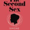 The Second Sex (Vintage Feminism Short Edition)