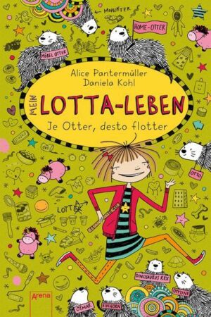 Mein Lotta-Leben (17). Je Otter