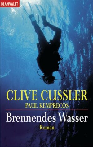 Brennendes Wasser / Kurt Austin  Bd.2