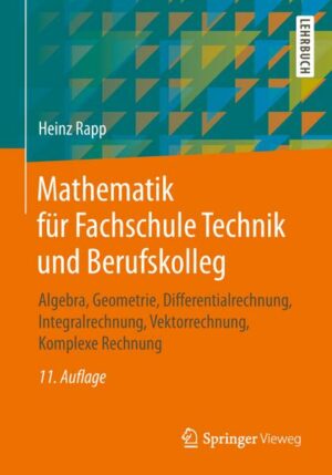 Mathematik für Fachschule Technik und Berufskolleg