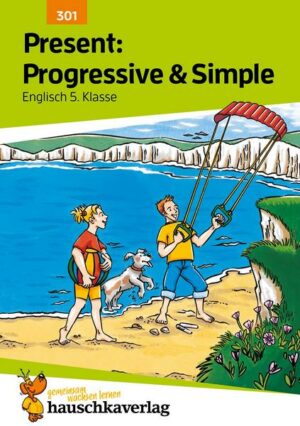 Englisch. Present Progressive Form and Simple Present