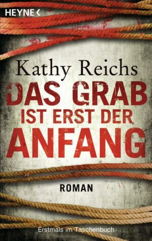 Das Grab ist erst der Anfang / Tempe Brennan Bd.12