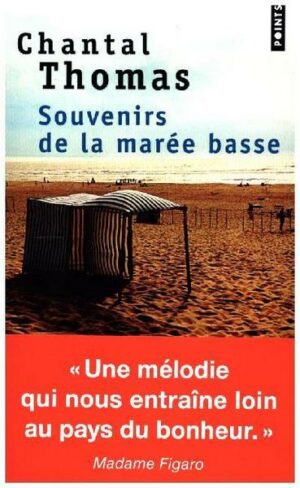 Souvenirs de la marée basse