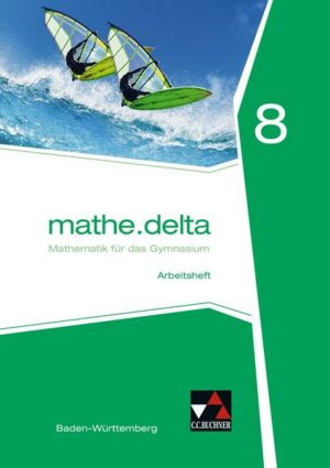 Mathe.delta – Baden-Württemberg / mathe.delta Baden-Württemberg AH 8