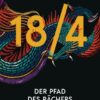 18/4 - Der Pfad des Rächers