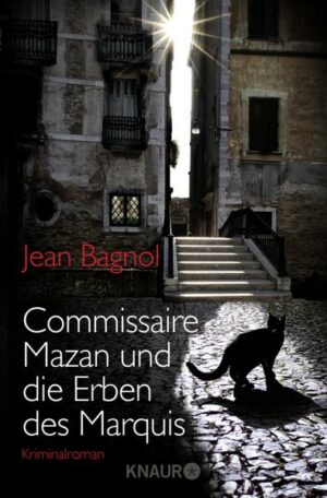Commissaire Mazan und die Erben des Marquis / Commissaire Mazan Bd.1