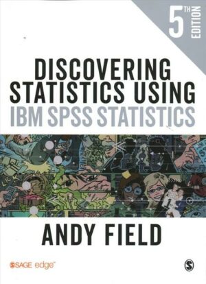 Discovering Statistics Using IBM SPSS