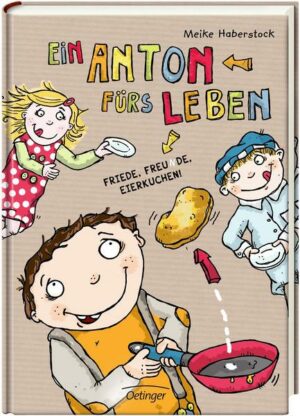 Ein Anton fürs Leben / Anton Bd.3