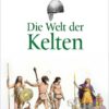 Die Welt der Kelten