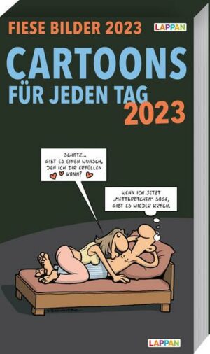 Fiese Bilder Cartoons für jeden Tag 2023: Tageskalender