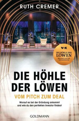 „Die Höhle der Löwen“ Vom Pitch zum Deal