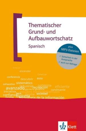 Thematischer Grund- und Aufbauwortschatz Spanisch