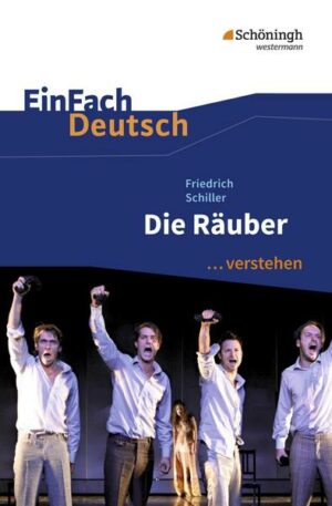 Friedrich Schiller: Die Räuber