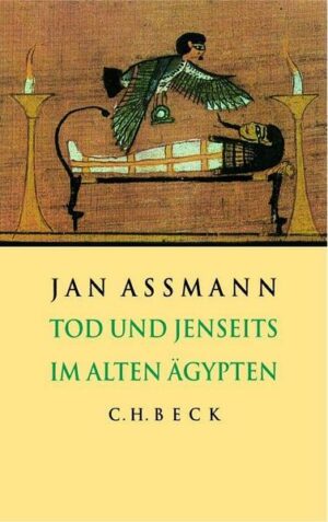 Tod und Jenseits im alten Ägypten