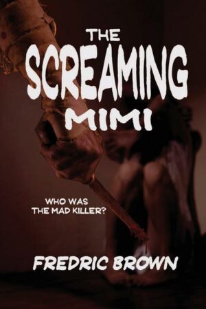 The Screaming Mimi
