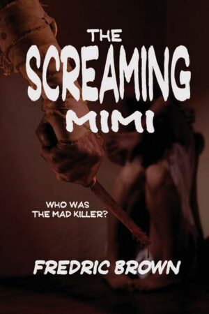 The Screaming Mimi