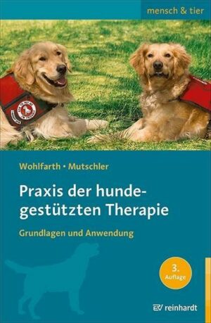 Praxis der hundegestützten Therapie