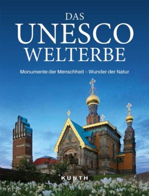 Das UNESCO Welterbe