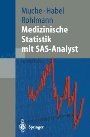 Medizinische Statistik mit SAS-Analyst