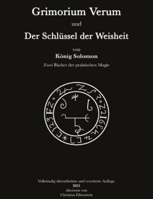 Grimorium Verum und der Schlüssel der Weisheit